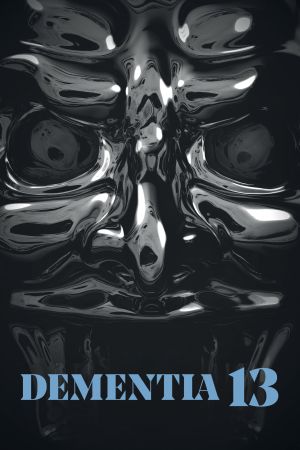 Image Dementia 13 – Der Film