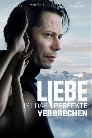 Image Liebe ist das perfekte Verbrechen – Der Film