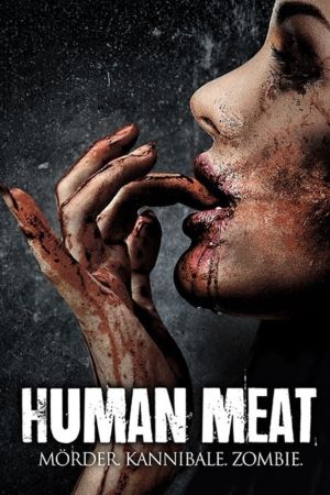 Image Human Meat - Mörder. Kannibale. Zombie – Der Film