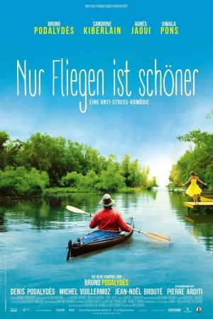 Image Nur Fliegen ist schöner – Der Film