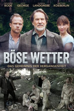 Image Böse Wetter - Das Geheimnis der Vergangenheit – Der Film