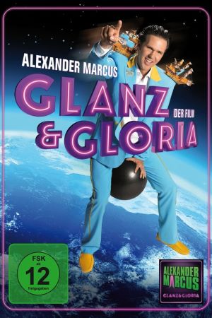 Image Glanz & Gloria – Der Film
