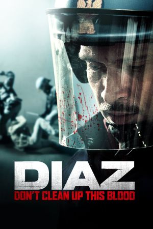 Image Diaz - Don't Clean Up This Blood – Der Film