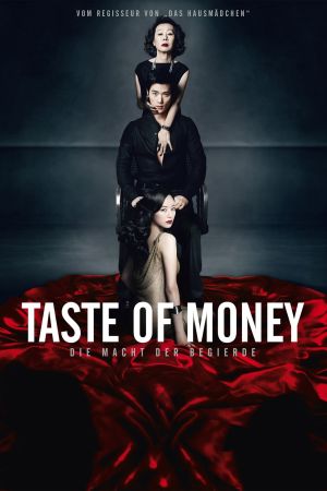 Image The Taste of Money - Die Macht der Begierde – Der Film