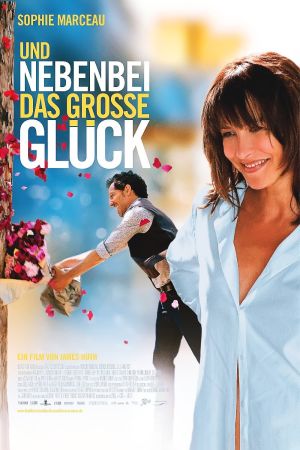 Image Und nebenbei das große Glück – Der Film