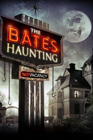 Image Bates Haunting - Das Morden geht weiter – Der Film