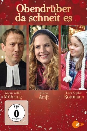 Image Obendrüber, da schneit es – Der Film