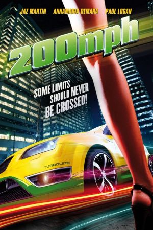 Image 200 M.P.H. - Tempo ohne Limit – Der Film