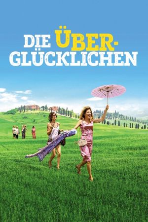 Image Die Überglücklichen – Der Film