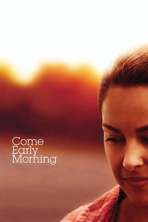Image Come Early Morning - Der Weg zu mir – Der Film