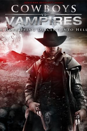 Image Cowboys and Vampires – Der Film