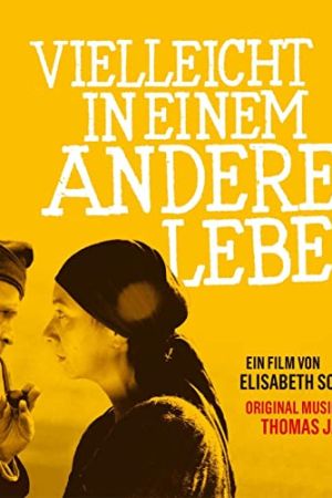 Image Vielleicht in einem anderen Leben – Der Film