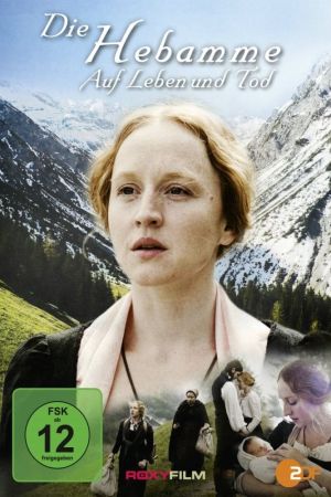 Image Die Hebamme - Auf Leben und Tod – Der Film