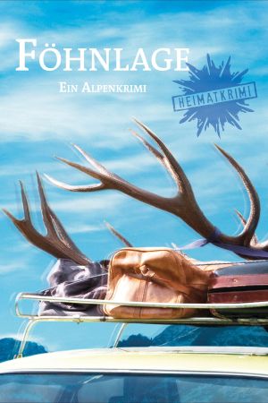 Image Föhnlage - Ein Alpenkrimi – Der Film