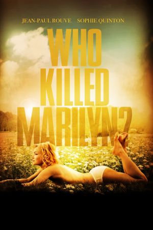 Image Who Killed Marilyn? – Der Film