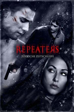 Image Repeaters - Tödliche Zeitschleife – Der Film