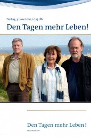 Image Den Tagen mehr Leben! – Der Film