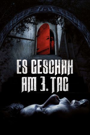 Image Es geschah am 3. Tag – Der Film