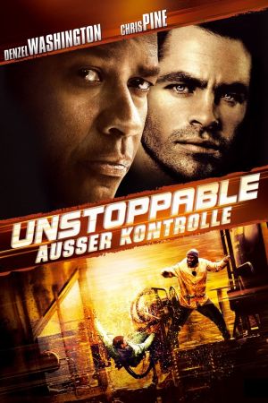 Image Unstoppable - Außer Kontrolle – Der Film