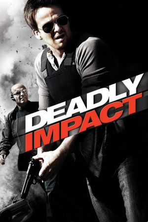 Image Deadly Impact – Der Film