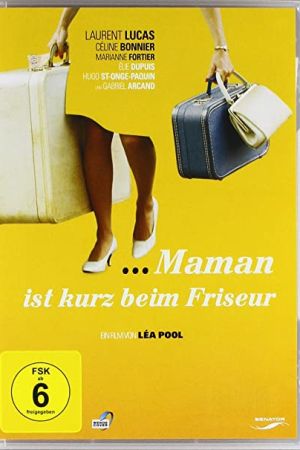 Image Maman ist kurz beim Friseur – Der Film