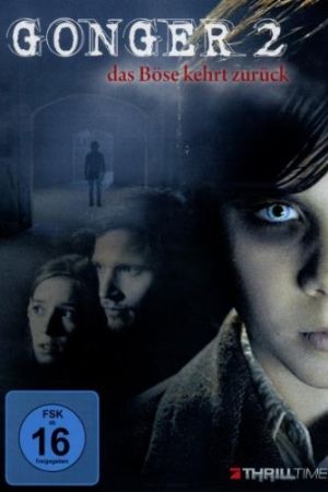 Image Gonger - Das Böse kehrt zurück – Der Film