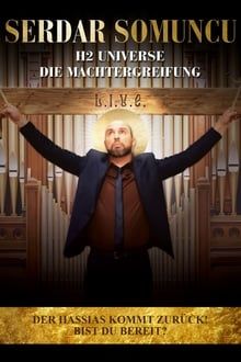 Image Serdar Somuncu: H2 Universe - Die Machtergreifung – Der Film