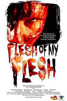 Image Flesh of my Flesh – Der Film