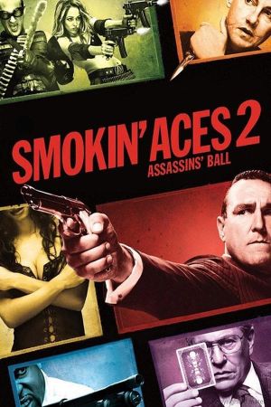 Image Smokin' Aces 2: Assassins' Ball – Der Film