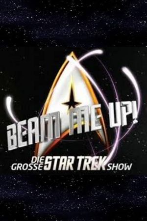 Image Beam me Up! – Die große Star Trek Show – Der Film