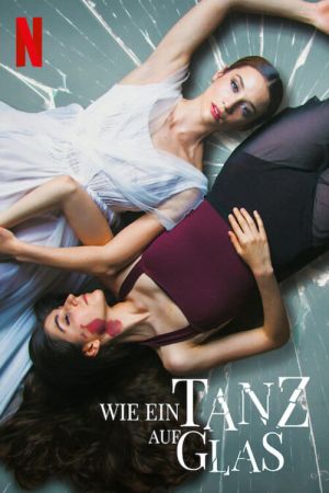 Image Wie ein Tanz auf Glas – Der Film