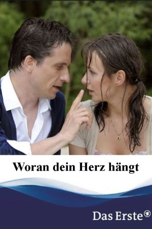 Image Woran dein Herz hängt – Der Film