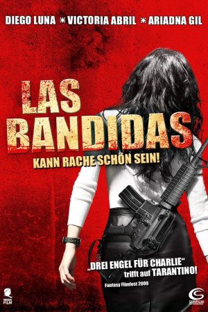 Image Las Bandidas - Kann Rache schön sein – Der Film