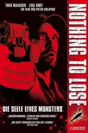 Image Nothing to lose - Die Seele eines Monsters – Der Film