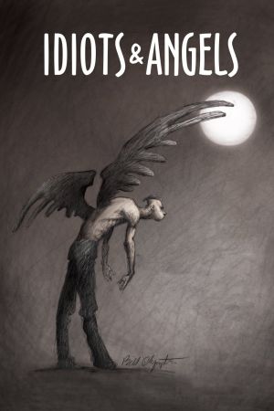 Image Idiots and Angels – Der Film