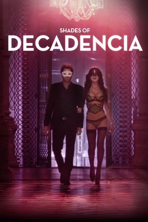 Image Shades of Decadencia – Der Film