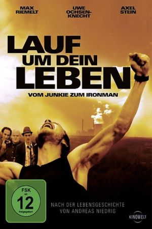 Image Lauf um Dein Leben - Vom Junkie zum Ironman – Der Film
