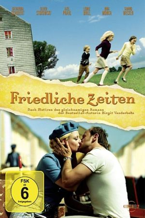 Image Friedliche Zeiten – Der Film