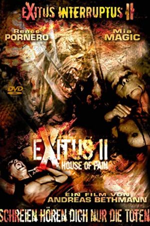 Image Exitus 2 - House of Pain – Der Film