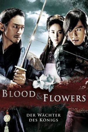 Image Blood & Flowers - Der Wächter des Königs – Der Film