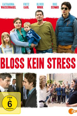 Image Bloß kein Stress – Der Film