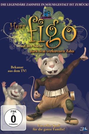 Image Herr Figo - Auf der Suche nach dem verlorenen Zahn – Der Film