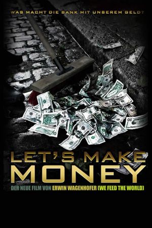 Image Let's make Money - Wir machen Geld – Der Film