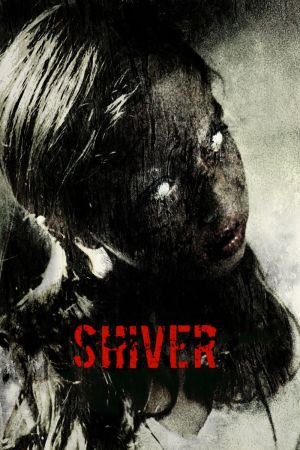 Image Shiver - Die düsteren Schatten der Angst – Der Film