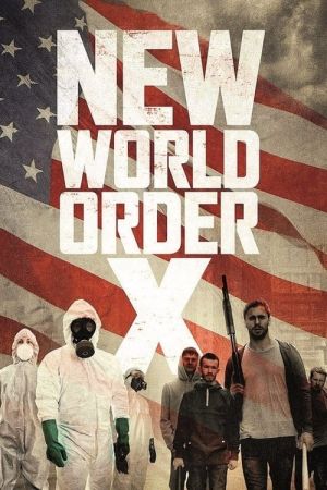 Image New World Order X - Das Ende der Menschheit – Der Film
