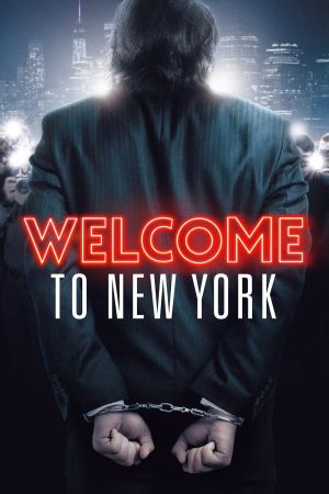 Image Welcome to New York – Der Film