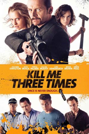 Image Kill Me Three Times - Man stirbt nur dreimal – Der Film