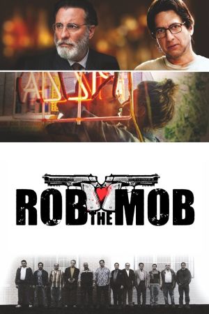 Image Rob the Mob – Der Film