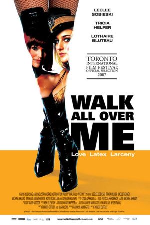 Image Walk All Over Me - Liebe, Latex, Lösegeld – Der Film
