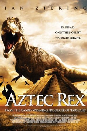 Image Aztec Rex - Bestie aus der Urzeit – Der Film